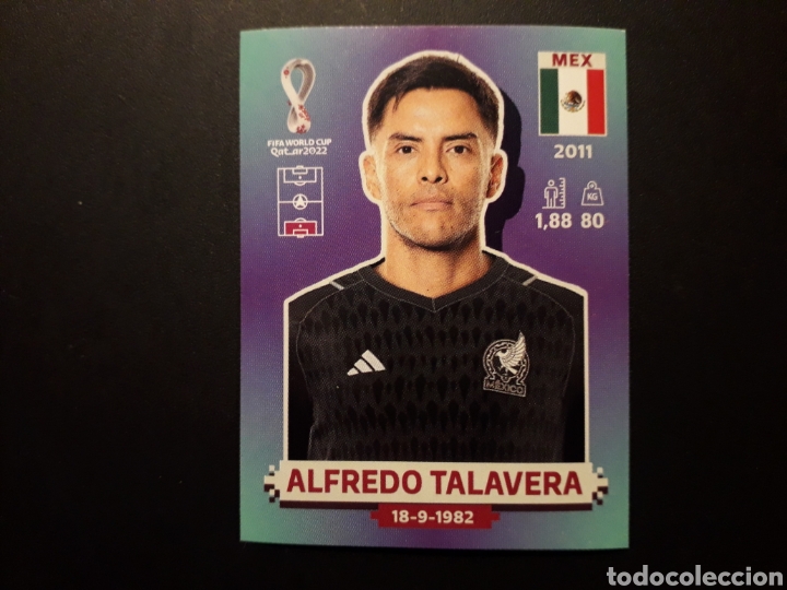Cromos de f&uacute;tbol: ALFREDO TALAVERA M&Eacute;XICO N&deg; 4 COPA MUNDIAL DE F&Uacute;TBOL QATAR 2022 22 PANINI SIN PEGAR PEDIDO M&Iacute;NIMO 3&euro;.