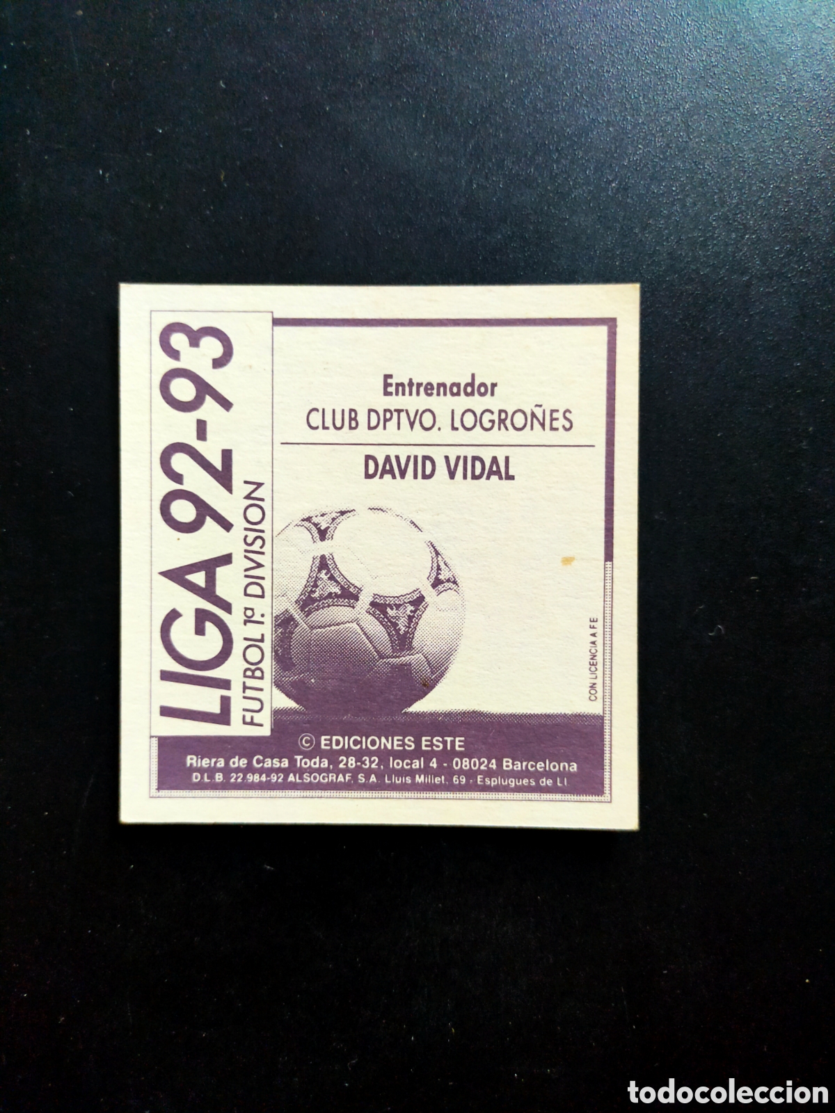Cromos de f&uacute;tbol: 1992 1993 92 93 ESTE CROMO NUNCA PEGADO LOGRO&Ntilde;&Eacute;S DAVID VIDAL - Foto 2
