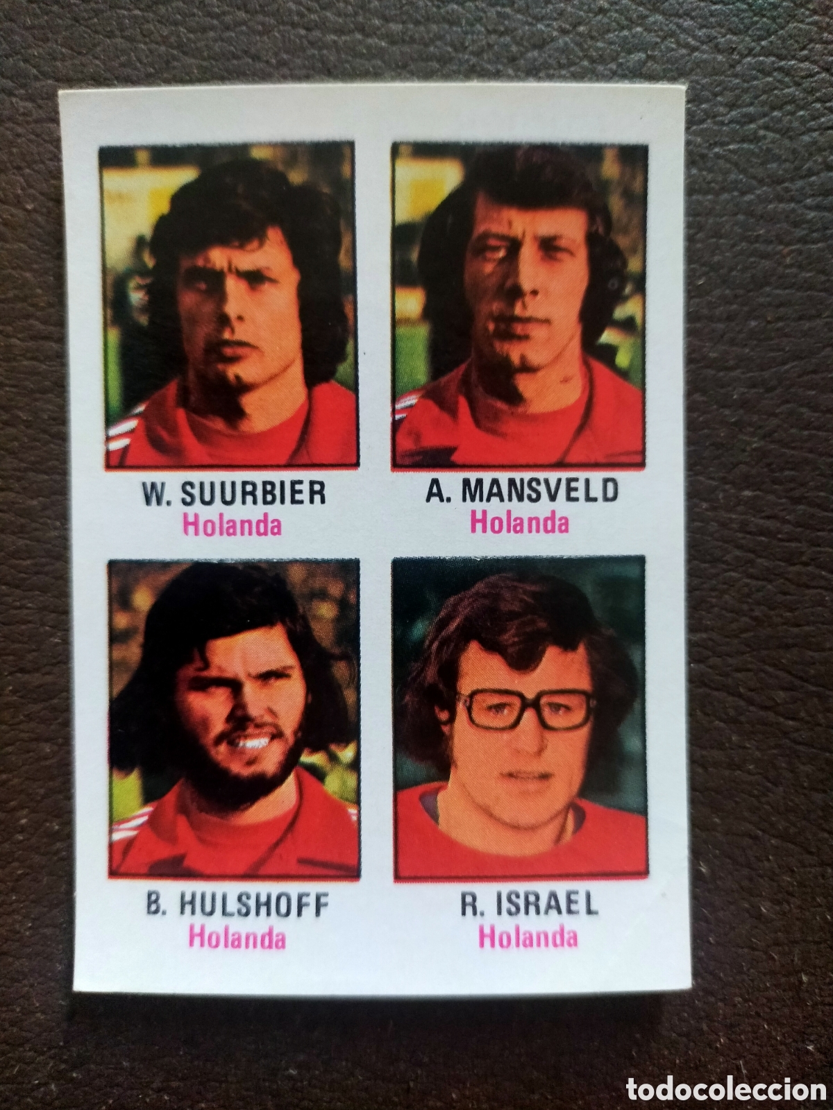 Cromos de f&uacute;tbol: 1974 CROMO SIN PEGAR FHER MUNDIAL MUNICH 74 SUURBIER MANDVELD HULSHOFF ISRAEL N 36 HOLANDA
