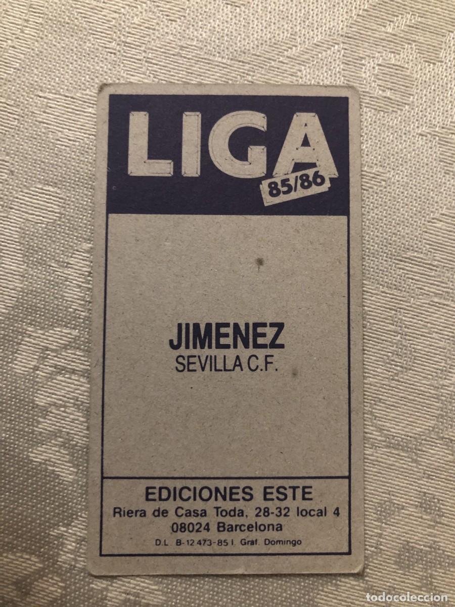 Cromos de f&uacute;tbol: JIM&Eacute;NEZ SEVILLA EDICIONES ESTE 85-86 - Foto 2