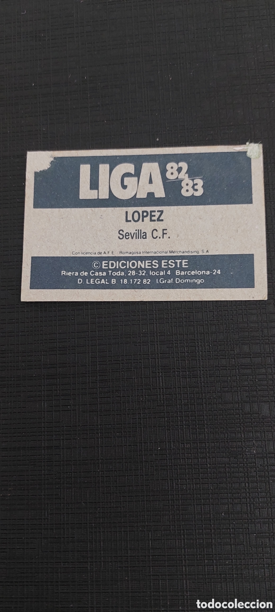 Cromos de f&uacute;tbol: Lopez baja sevilla 82/83 - Foto 2