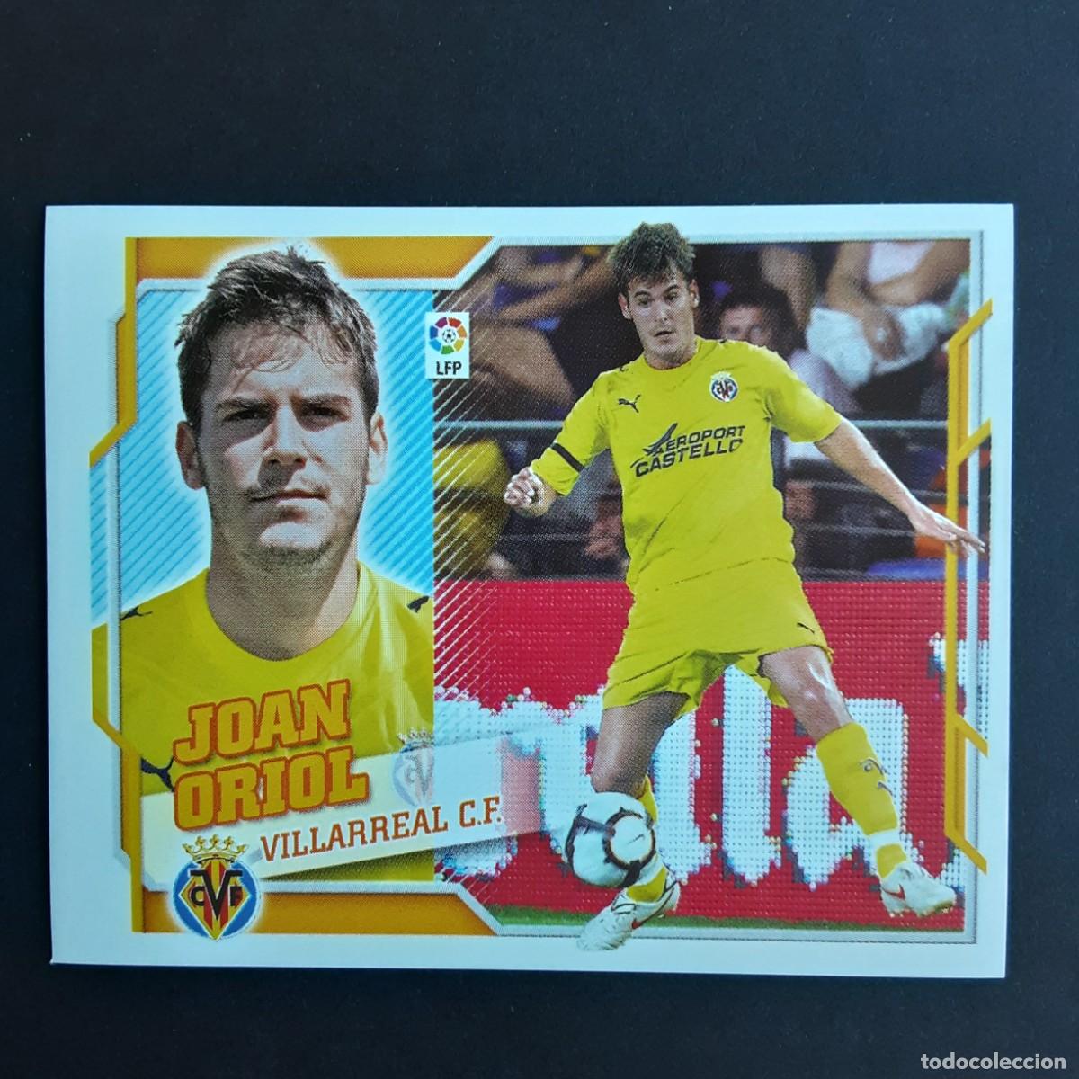 Fu&szlig;ball-Sticker: CROMO LIGA 2010 2011 10 11 COLECCIONES ESTE PANINI N&ordm;6B JOAN ORIOL-VILLARREAL NUNCA PEGADO