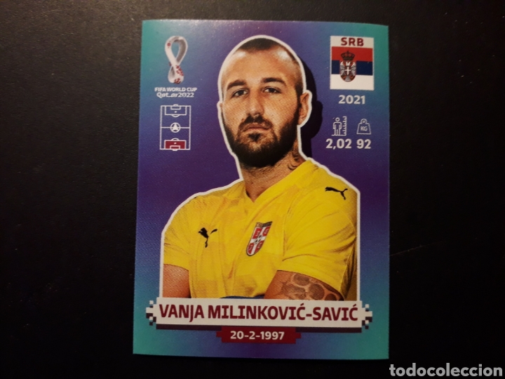 Fu&szlig;ball-Sticker: VANJA MILINKOVIĆ SAVIĆ SERBIA N&deg; 4 COPA MUNDIAL DE F&Uacute;TBOL QATAR 2022 22 PANINI PEDIDO M&Iacute;NIMO 3&euro;