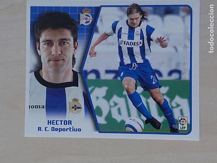 Cromos de Futebol: CROMO HECTOR - ESTE 2005 06 - 05 06 - CROMO SIN PEGAR - DEPORTIVO DE LA CORU&Ntilde;A