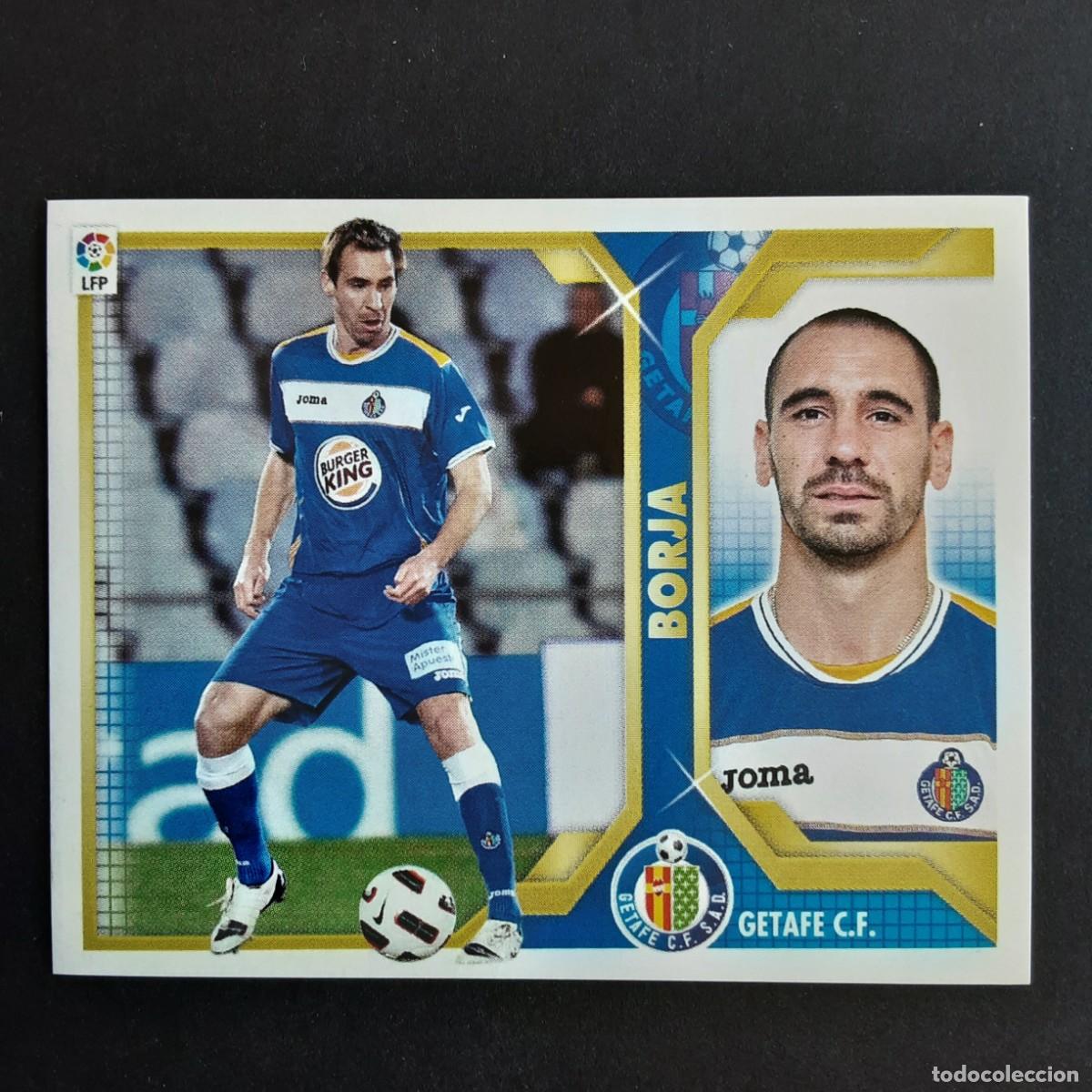 Cromos de f&uacute;tbol: CROMO LIGA 2011 2012 11 12 COLECCIONES ESTE PANINI N&ordm;10B BORJA-GETAFE NUNCA PEGADO
