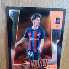 Cromos de Fútbol: GAVI #OUT8 BARCELONA TOPPS MATCH ATTAX CHAMPIONS LEAGUE EXTRA 2022 2023 OUT OF THIS WORLD
