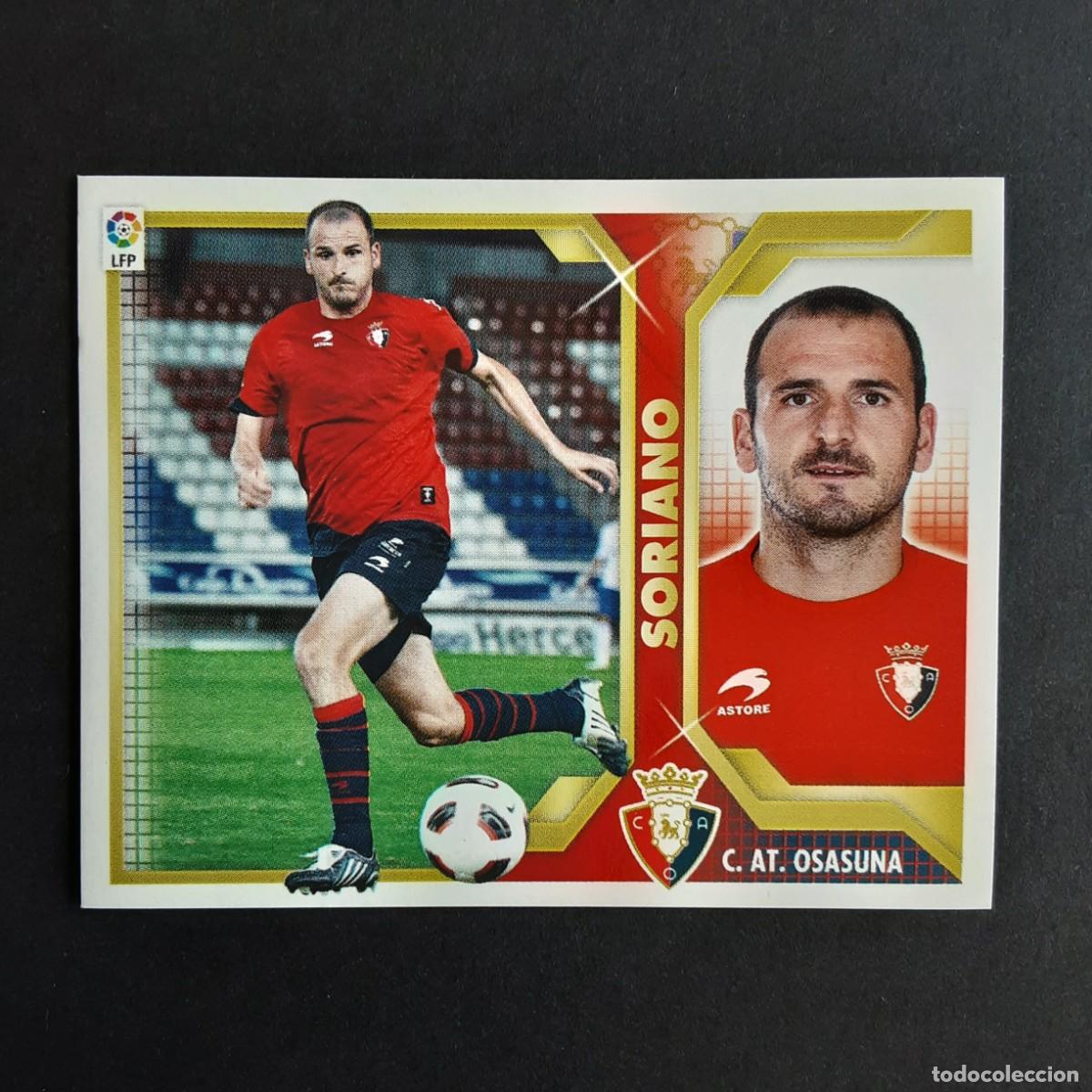 Football Stickers: CROMO LIGA 2011 2012 11 12 COLECCIONES ESTE PANINI N&ordm;10A SORIANO-OSASUNA NUNCA PEGADO
