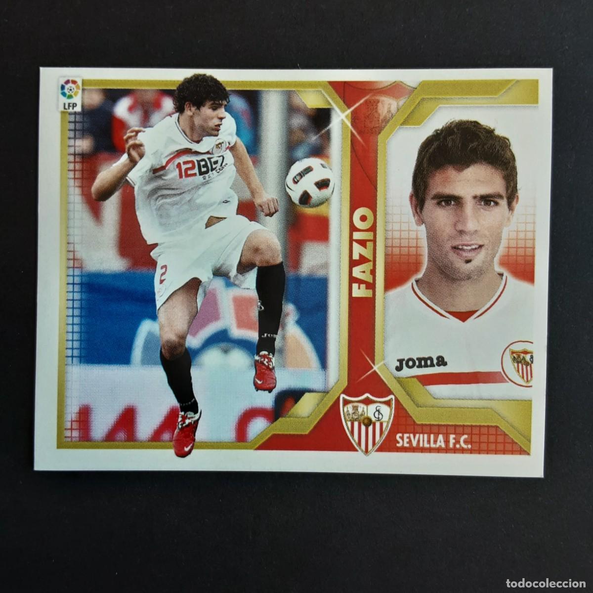Cromos de F&uacute;tbol: CROMO LIGA 2011 2012 11 12 COLECCIONES ESTE PANINI N&ordm;6B FAZIO-SEVILLA NUNCA PEGADO