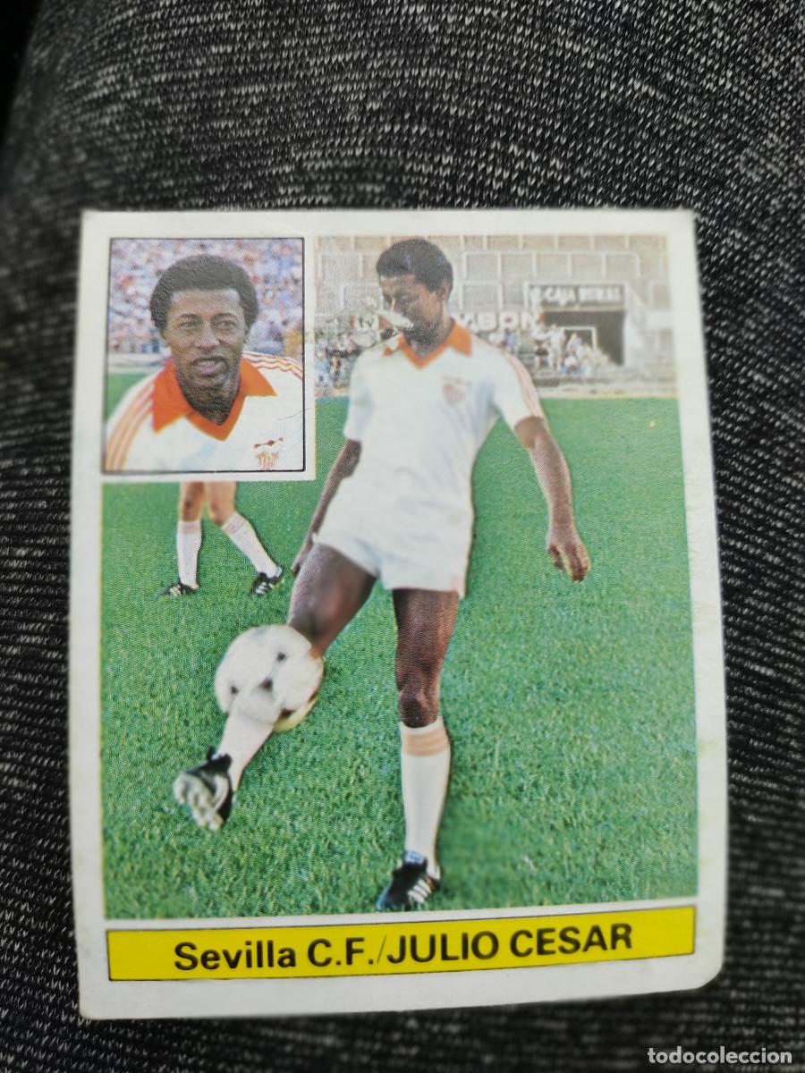 Cromos de F&uacute;tbol: Liga Este 1981/82 - fichaje 24 Julio C&eacute;sar - Sevilla - futbol liga espa&ntilde;ola - Ediciones Este