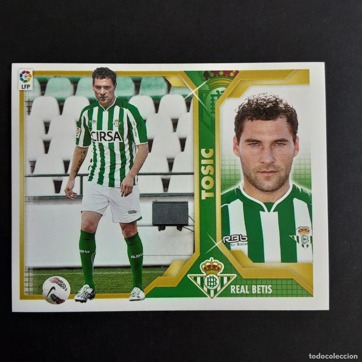 Cromos de F&uacute;tbol: CROMO LIGA 2011 2012 11 12 COLECCIONES ESTE PANINI COLOCA N&ordm;3B TOSIC-BETIS NUNCA PEGADO