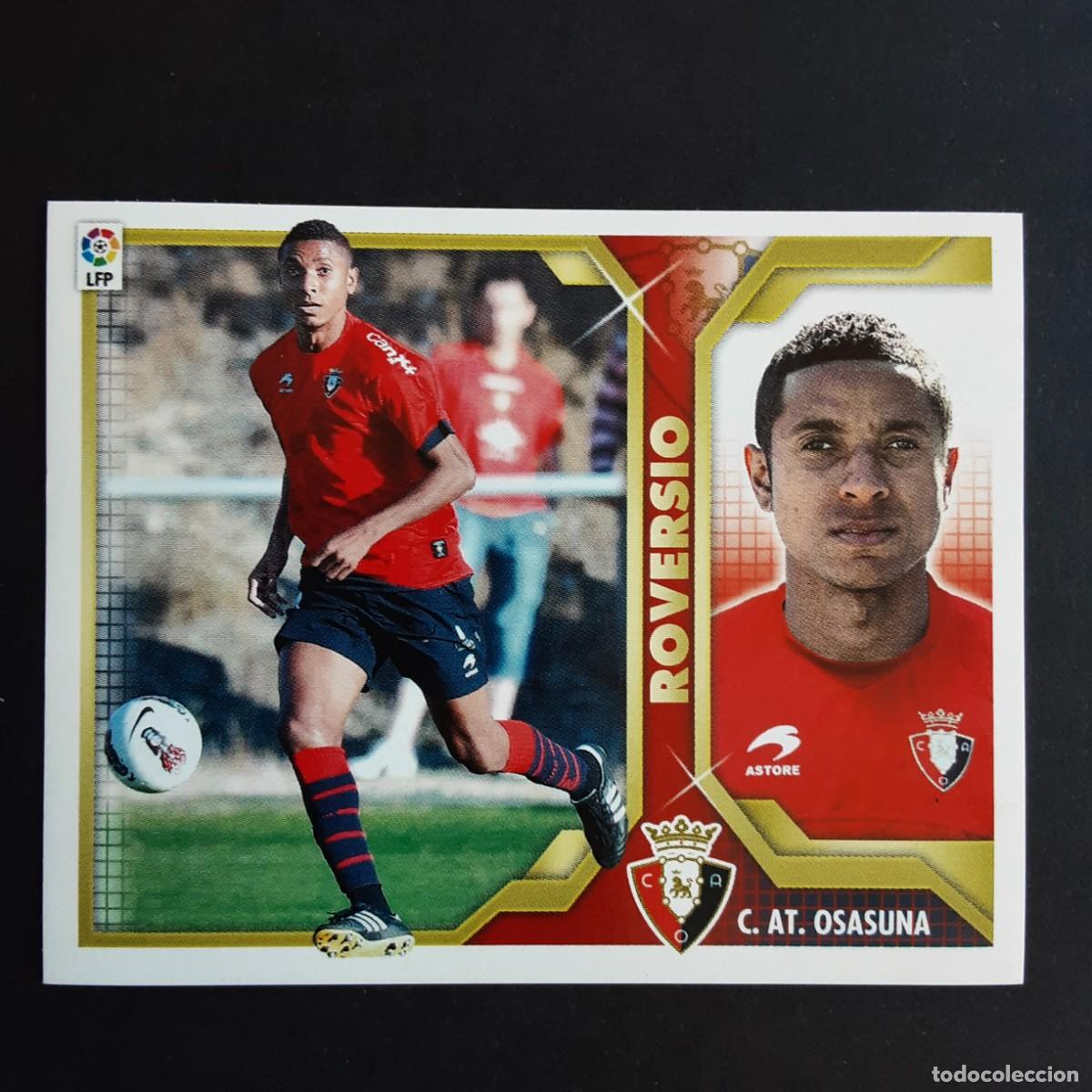 Cromos de f&uacute;tbol: CROMO LIGA 2011 2012 11 12 COLECCIONES ESTE PANINI COLOCA N&ordm;4B ROVERSIO-OSASUNA NUNCA PEGADO
