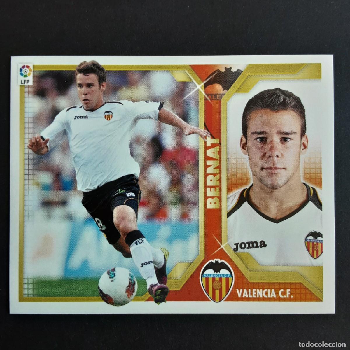 Cromos de F&uacute;tbol: CROMO LIGA 2011 2012 11 12 COLECCIONES ESTE PANINI COLOCA N&ordm;13B BERNAT-VALENCIA NUNCA PEGADO