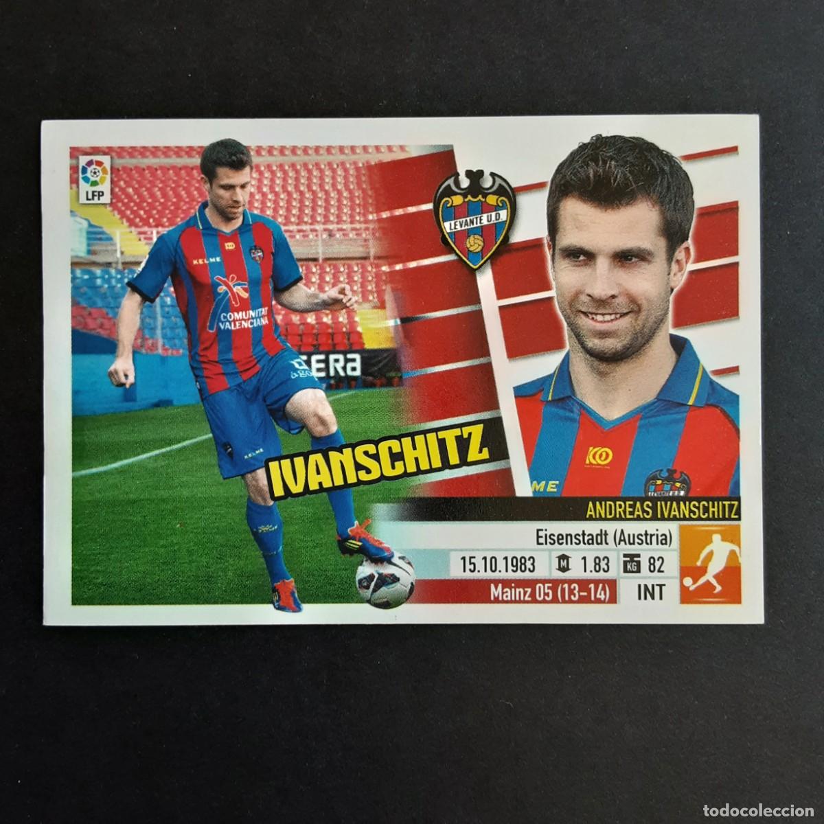 Cromos de Futebol: CROMO LIGA 2013 2014 COLECCIONES ESTE PANINI N&ordm;13 IVANSCHITZ-LEVANTE VERSION MATE NUNCA PEGADO