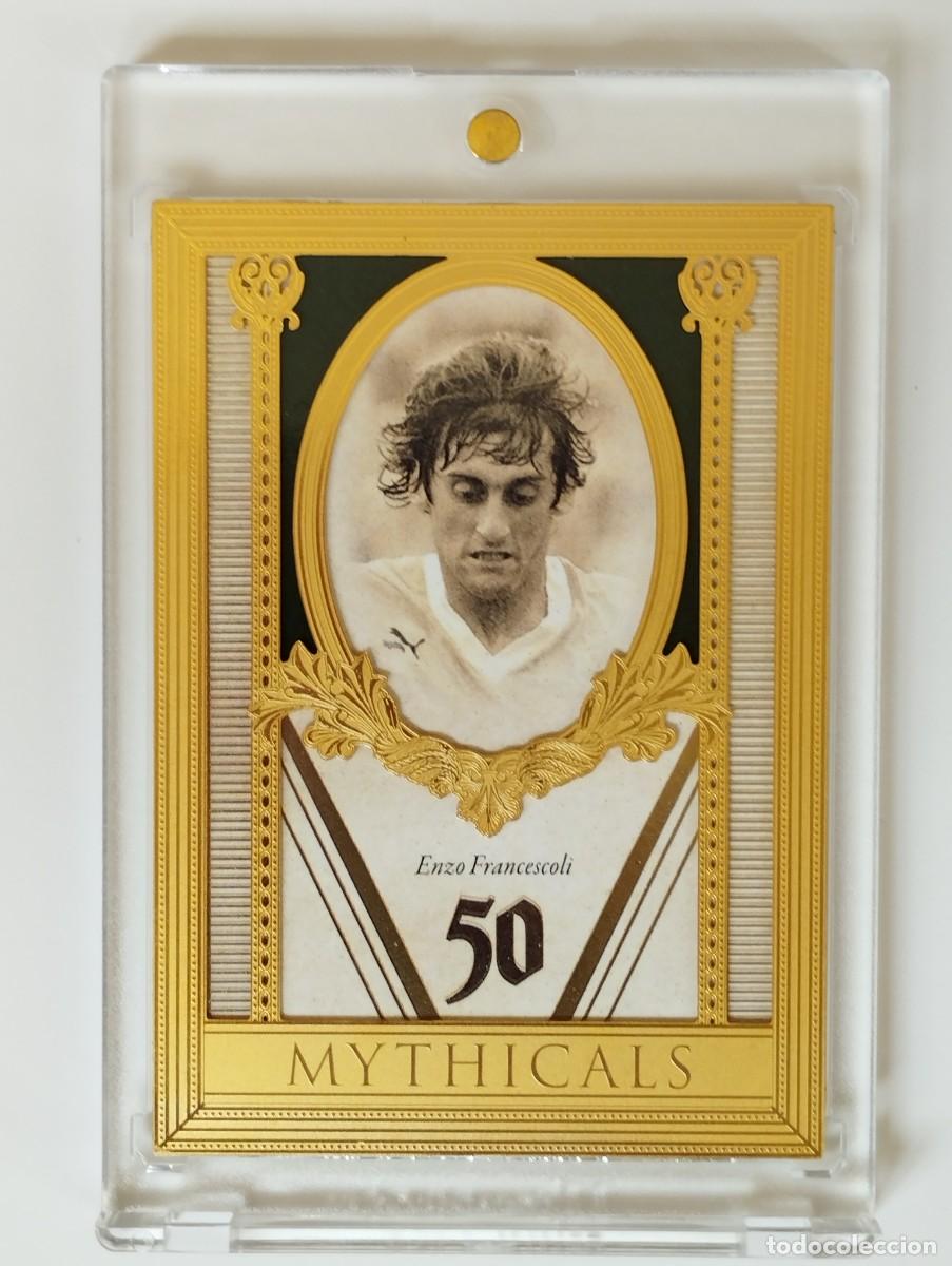 Cromos de f&uacute;tbol: FUTERA MYTHICALS 50. ENZO FRANCESCOLI. LIMITADO 03/06