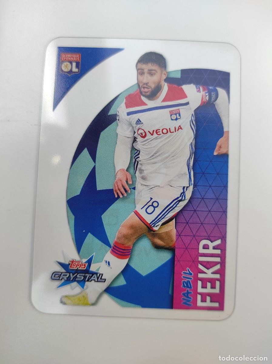 Cromos de Futebol: ❇️ CROMO ⚽ CARD FEKIR OLYMPIQUE LYON 85 UEFA CHAMPIONS LEAGUE 18 19 2018 2019 TOPPS CRYSTAL ❇️