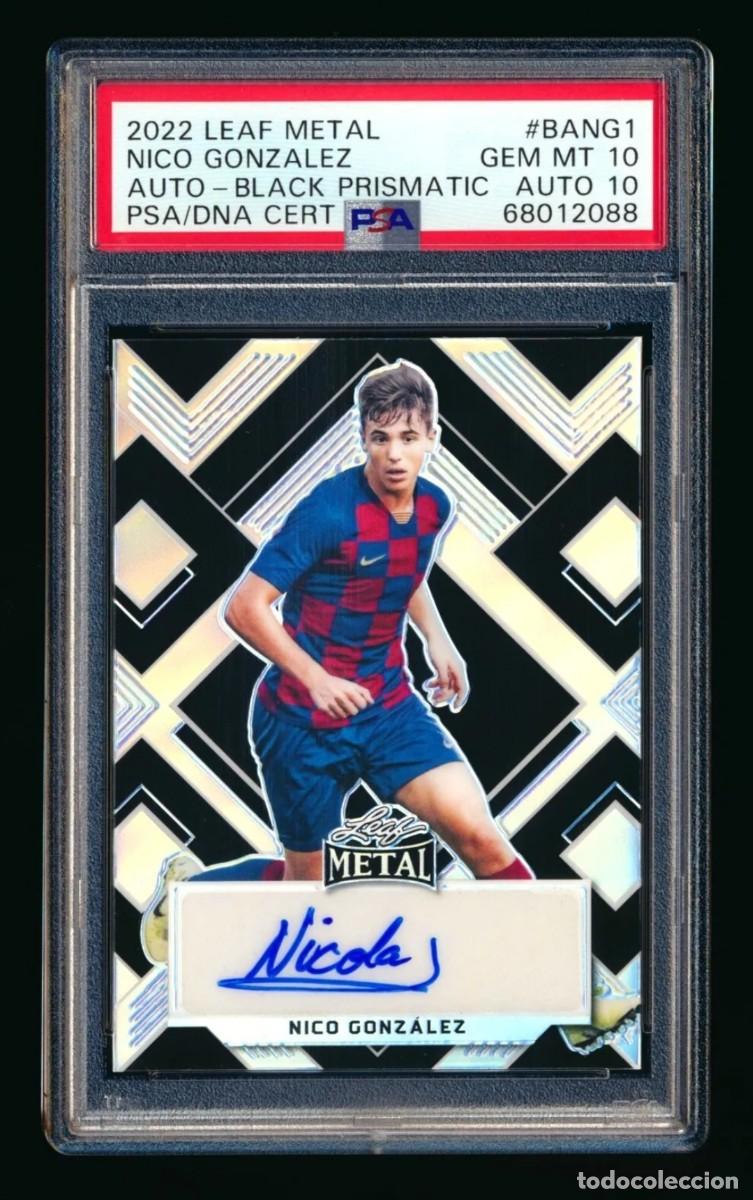 Cromos de f&uacute;tbol: NICO GONZALEZ. AUTOGRAFO. LEAF METAL 6/15 DOBLE 10