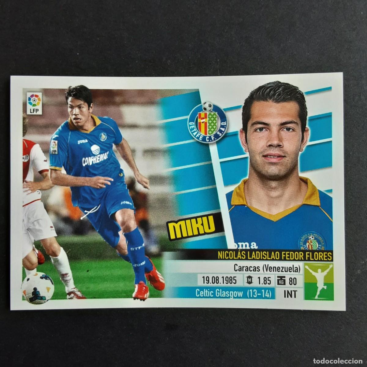 Cromos de F&uacute;tbol: CROMO LIGA 2013 2014 13 14 COLECCIONES ESTE PANINI COLOCA N&ordm;15 B MIKU-GETAFE NUNCA PEGADO