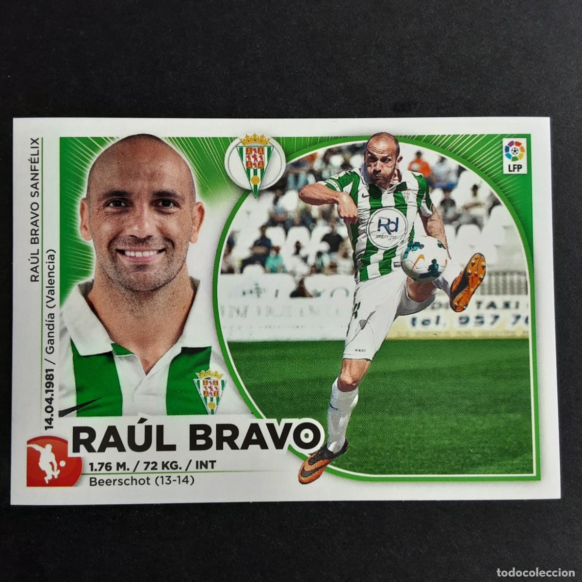 Cromos de F&uacute;tbol: CROMO LIGA 2014 2015 14 15 COLECCIONES ESTE PANINI N&ordm;7 RAUL BRAVO-CORDOBA NUNCA PEGADO