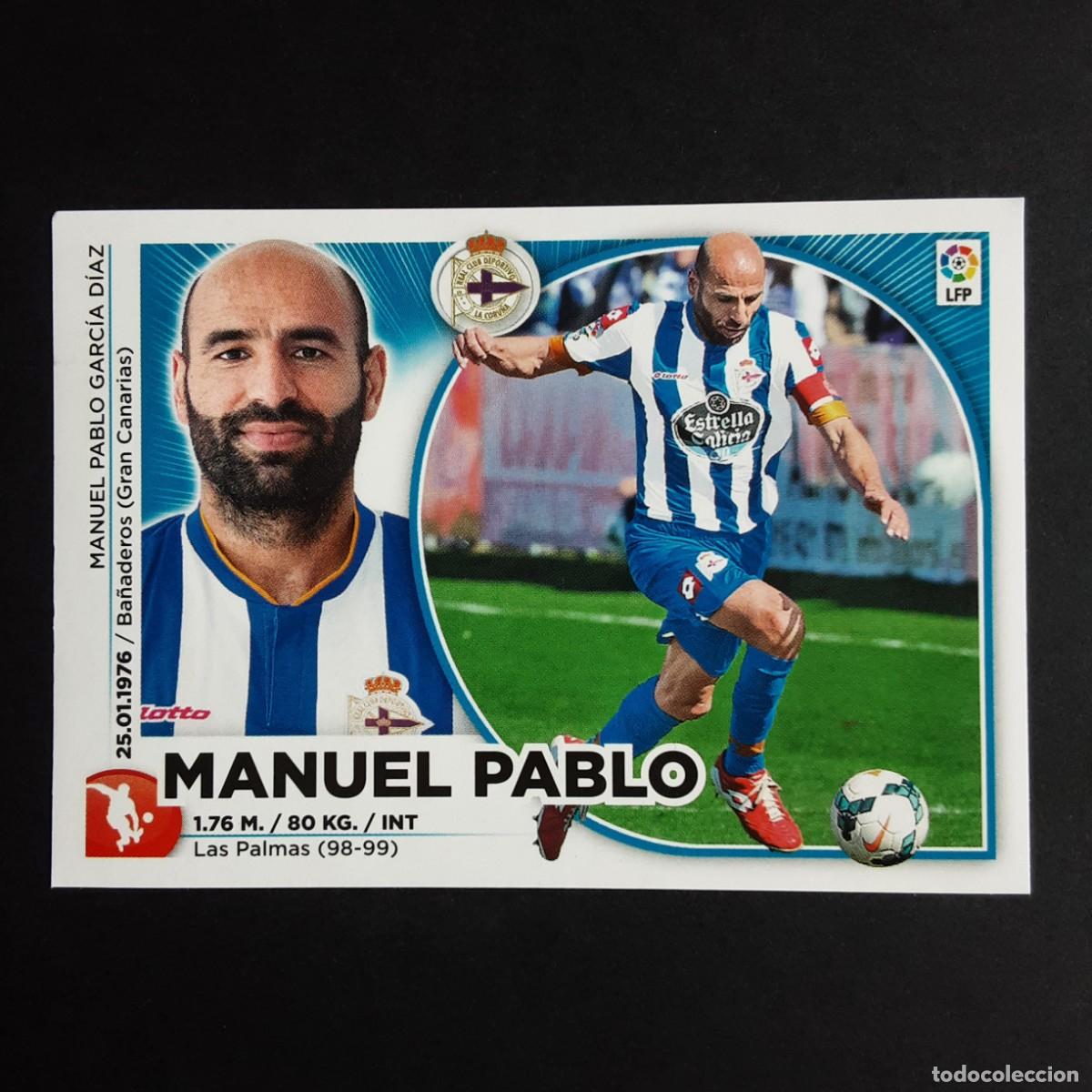 Cromos de F&uacute;tbol: CROMO LIGA 2014 2015 14 15 COLECCIONES ESTE PANINI N&ordm;4 MANUEL PABLO-D.CORU&Ntilde;A NUNCA PEGADO