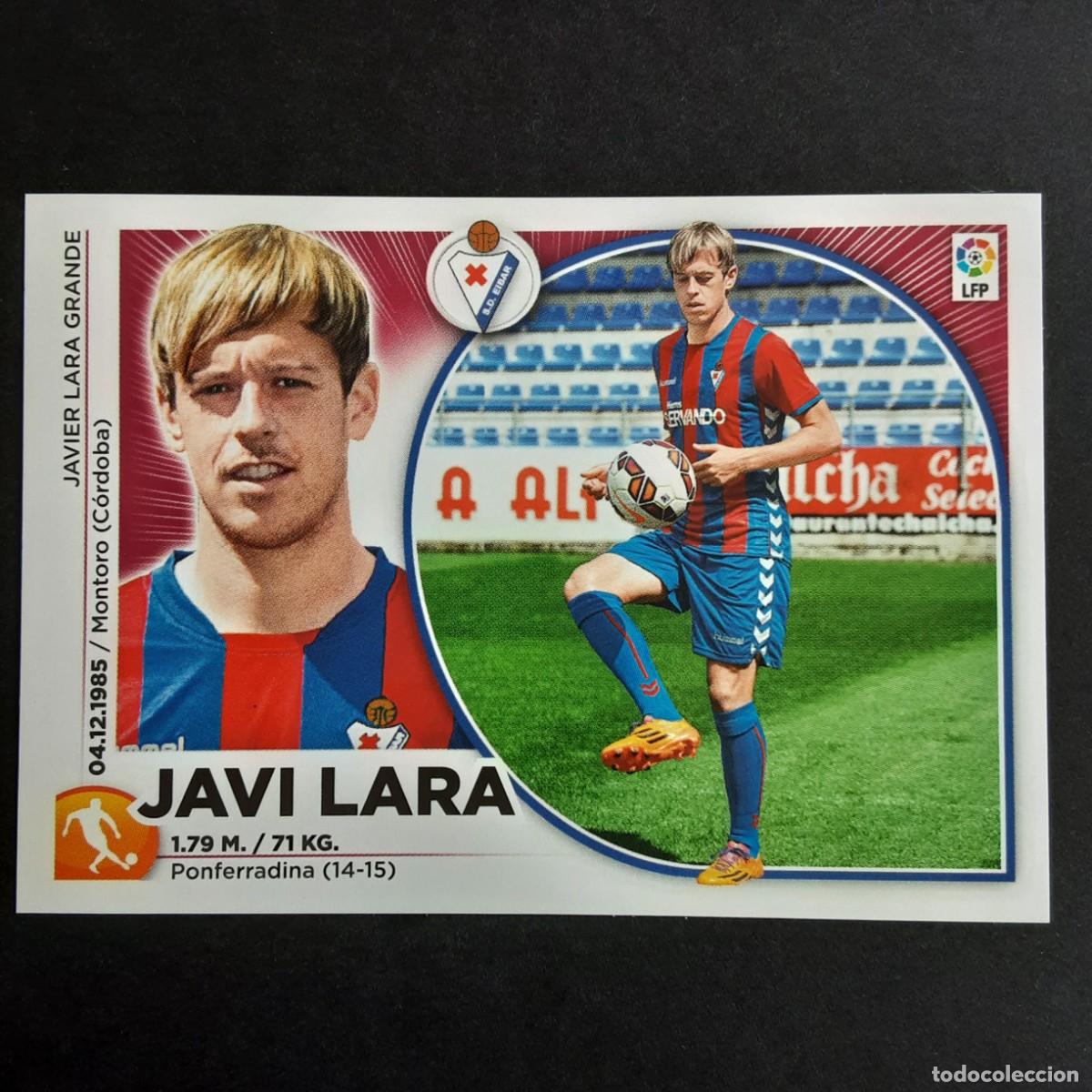 Cromos de F&uacute;tbol: CROMO LIGA 2014 2015 14 15 COLECCIONES ESTE PANINI N&ordm;14 JAVI LARA-EIBAR NUNCA PEGADO