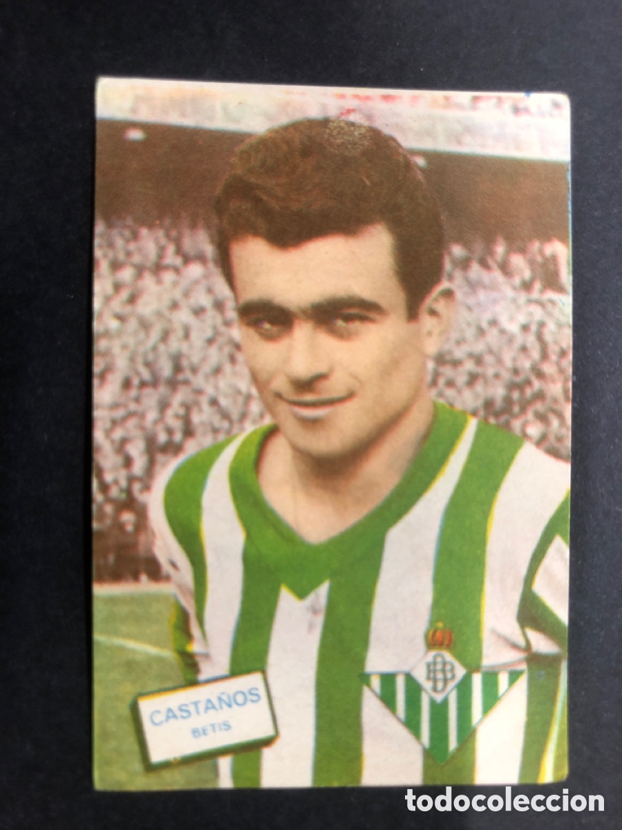 Cromos de Futebol: CROMO NUNCA PEGADO CAMPEONATO FUTBOL 1961-1962 R.BETIS CASTA&Ntilde;OS EDITORIAL FHER