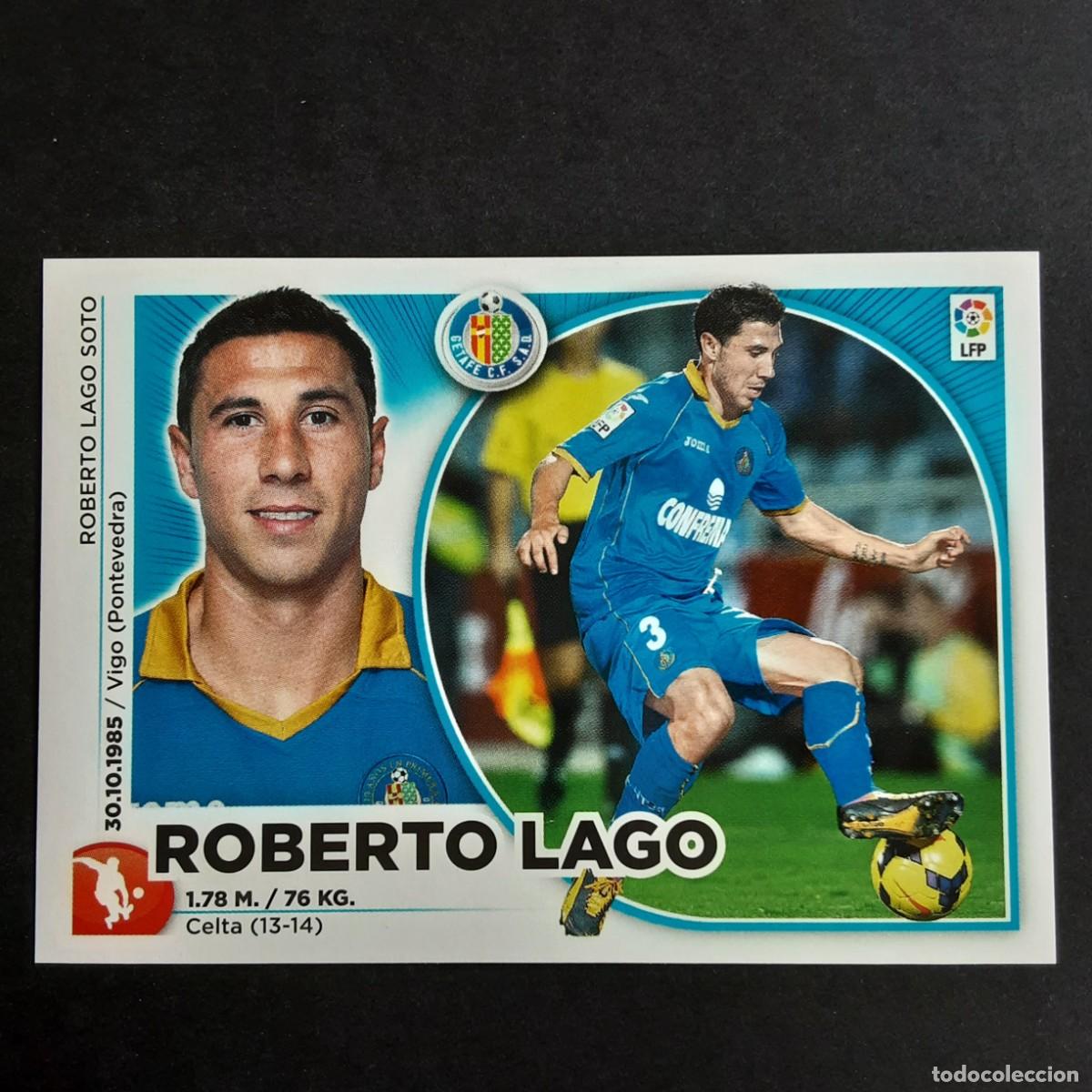 Cromos de F&uacute;tbol: CROMO LIGA 2014 2015 14 15 COLECCIONES ESTE PANINI N&ordm;7 ROBERTO LAGO-GETAFE NUNCA PEGADO