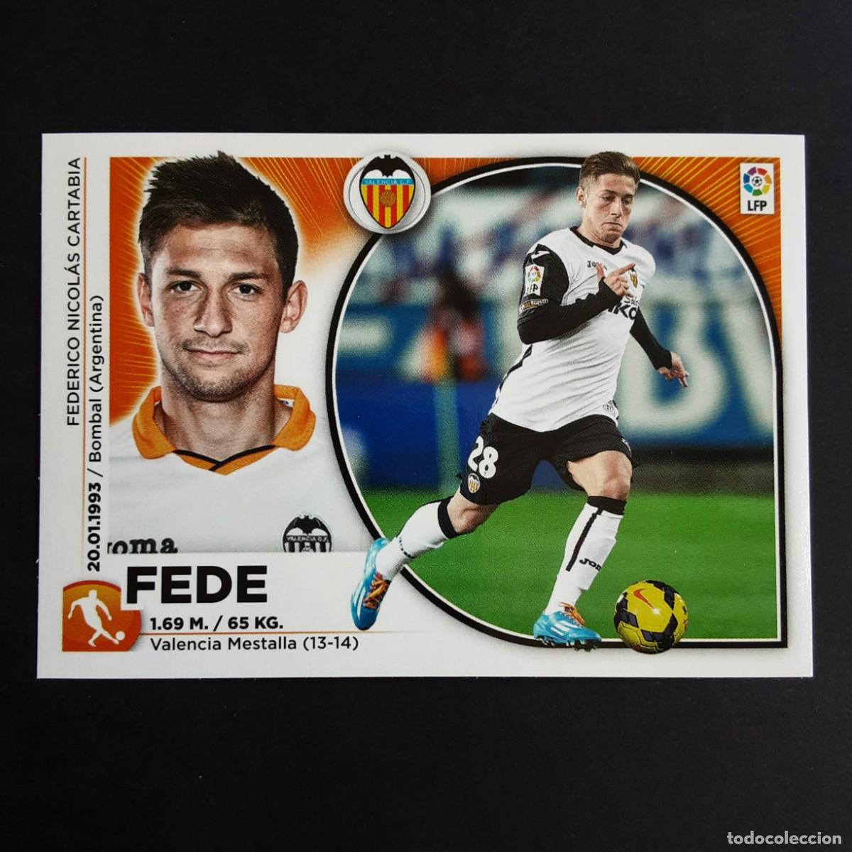 Cromos de f&uacute;tbol: CROMO LIGA 2014 2015 14 15 COLECCIONES ESTE PANINI N&ordm;14 FEDE-VALENCIA NUNCA PEGADO