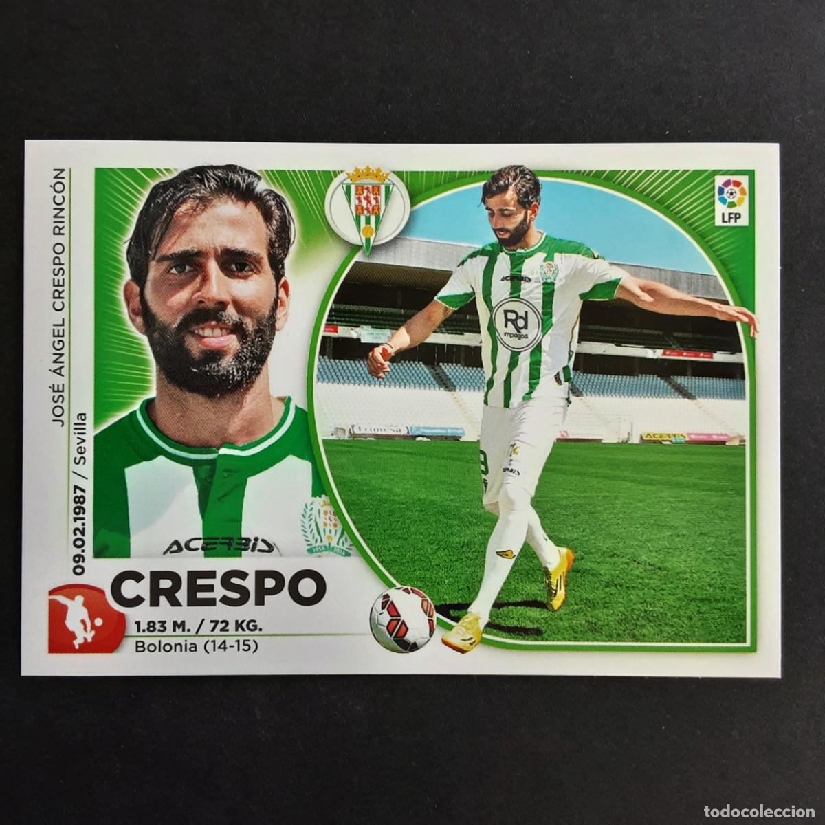 Cromos de F&uacute;tbol: CROMO LIGA 2014 2015 14 15 COLECCIONES ESTE PANINI COLOCA N&ordm;7 BIS CRESPO-CORDOBA NUNCA PEGADO