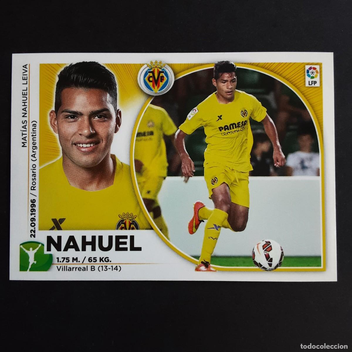 Figurine di Calcio: CROMO LIGA 2014 2015 14 15 COLECCIONES ESTE PANINI COLOCA N&ordm;17 BIS NAHUEL-VILLARREAL NUNCA PEGADO