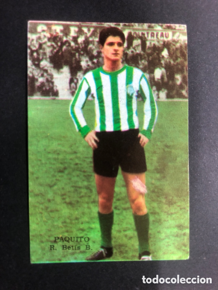 Cromos de Futebol: CROMO NUNCA PEGADO CAMPEONATO FUTBOL 1964-1965 R.BETIS PAQUITO EDITORIAL FHER
