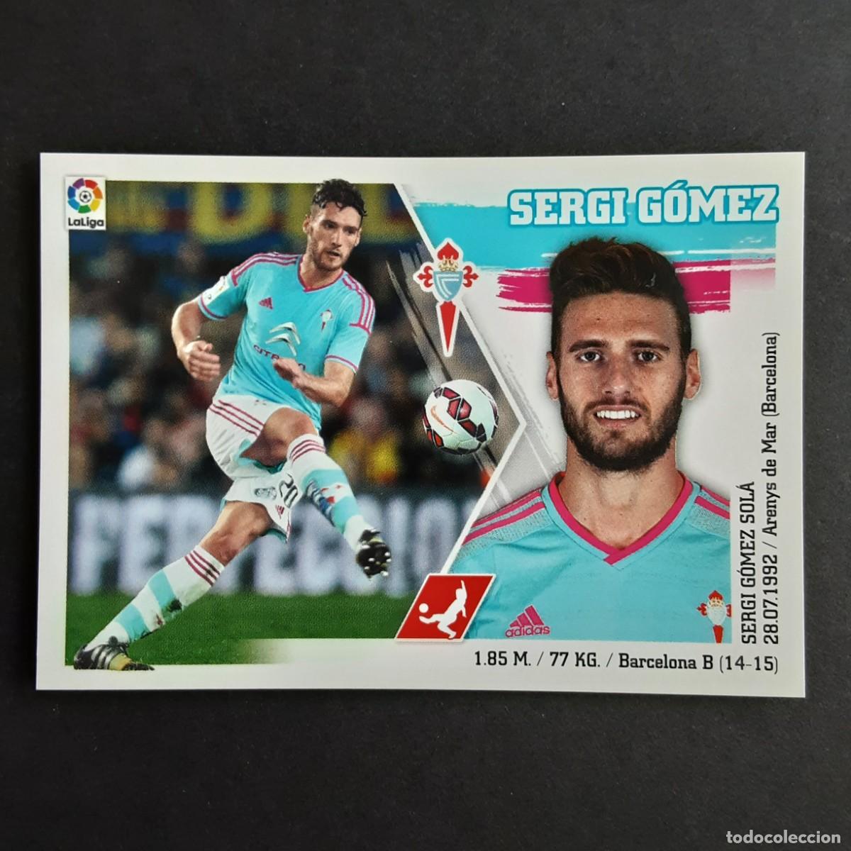 Cromos de f&uacute;tbol: CROMO LIGA 2015 2016 15 16 COLECCIONES ESTE PANINI N&ordm;8 SERGI GOMEZ-CELTA NUNCA PEGADO
