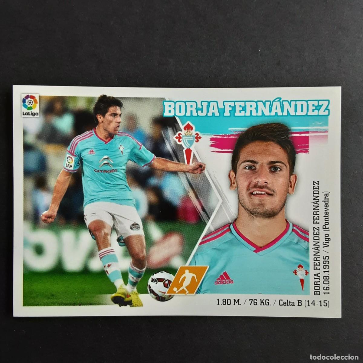 Cromos de f&uacute;tbol: CROMO LIGA 2015 2016 15 16 COLECCIONES ESTE PANINI N&ordm;16 BORJA FERNANDEZ-CELTA NUNCA PEGADO
