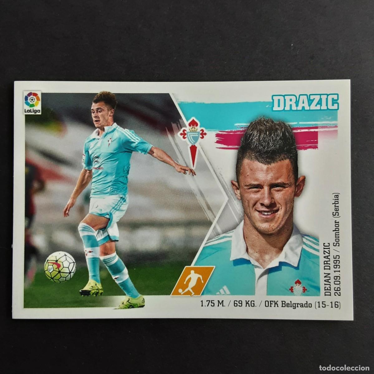 Cromos de Futebol: CROMO LIGA 2015 2016 15 16 COLECCIONES ESTE PANINI N&ordm;21 DRAZIC-CELTA NUNCA PEGADO