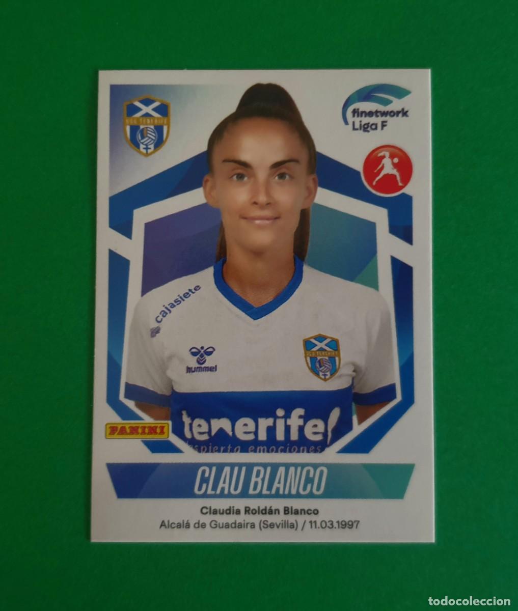 Fu&szlig;ball-Sticker: 156 CLAU BLANCO - GRANADILLA TENERIFE - LIGA FEMENINA F 2022-23 - 22/23 - PANINI (NUEVO)