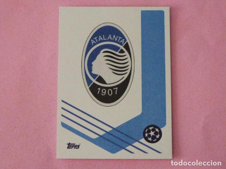 Cromos de F&uacute;tbol: CROMO DE FUTBOL ESCUDO DEL ATALANTA B.C. SIN PEGAR N&ordm; 57 CHAMPIONS LEAGUE 2021-2022/21-22 TOPPS