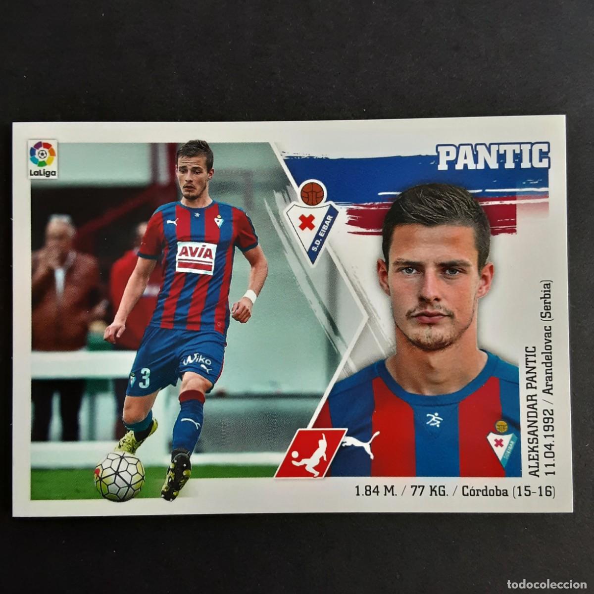 Cromos de F&uacute;tbol: CROMO LIGA 2015 2016 15 16 COLECCIONES ESTE PANINI N&ordm;21 PANTIC-EIBAR NUNCA PEGADO