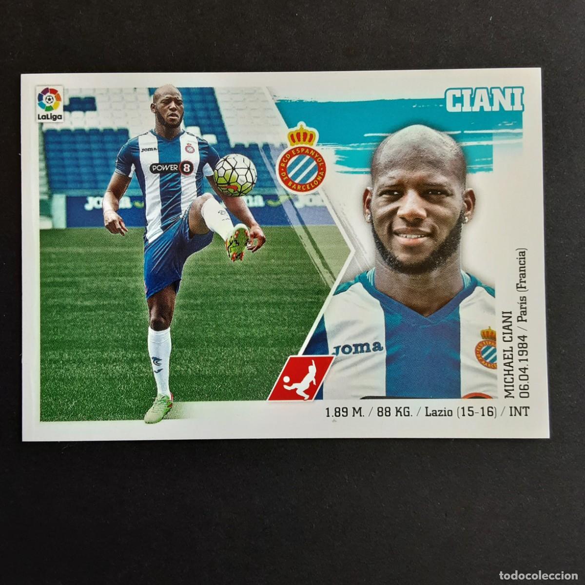 Cromos de f&uacute;tbol: CROMO LIGA 2015 2016 15 16 COLECCIONES ESTE PANINI N&ordm;21 CIANI-ESPANYOL NUNCA PEGADO