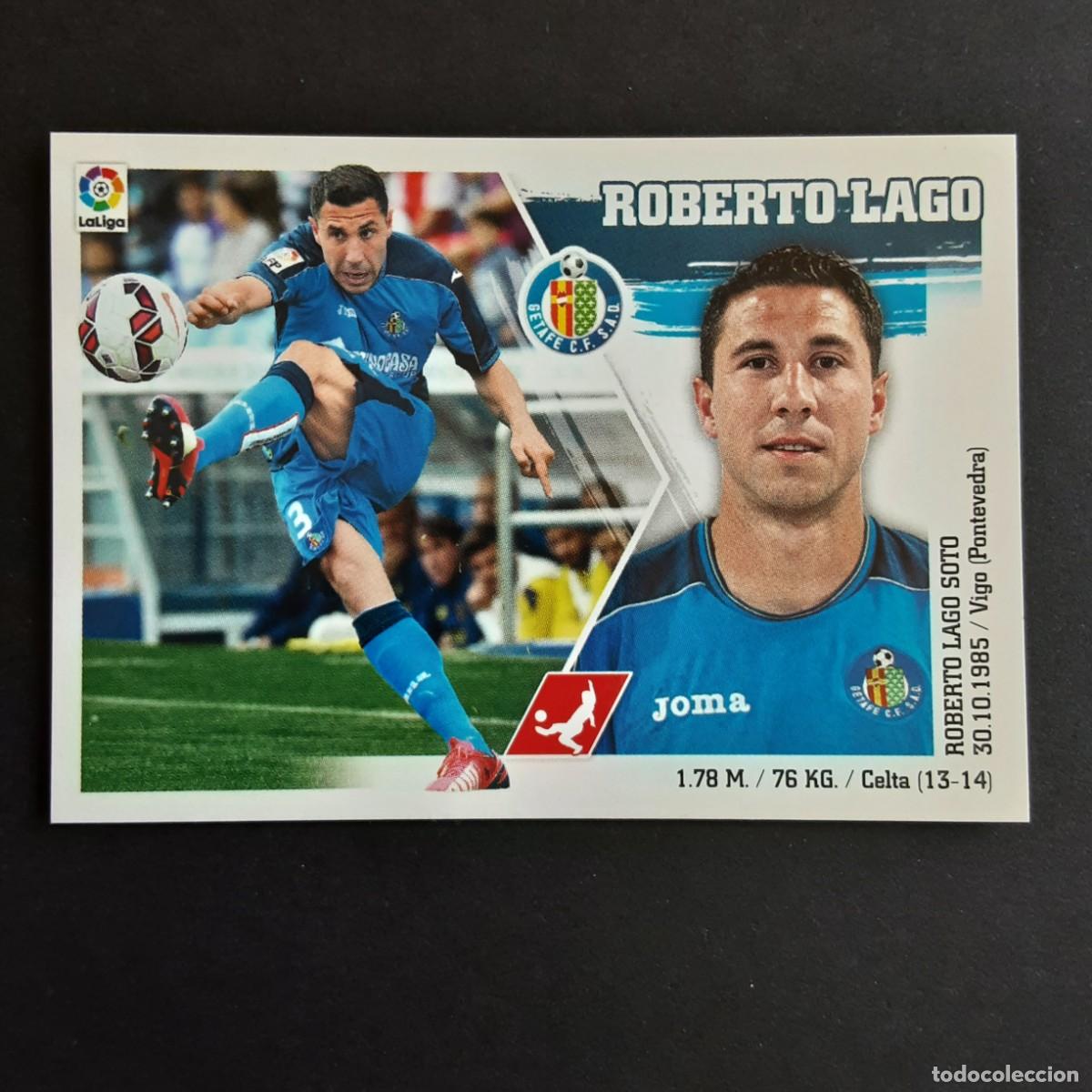Cromos de f&uacute;tbol: CROMO LIGA 2015 2016 15 16 COLECCIONES ESTE PANINI N&ordm;9 ROBERTO LAGO-GETAFE NUNCA PEGADO