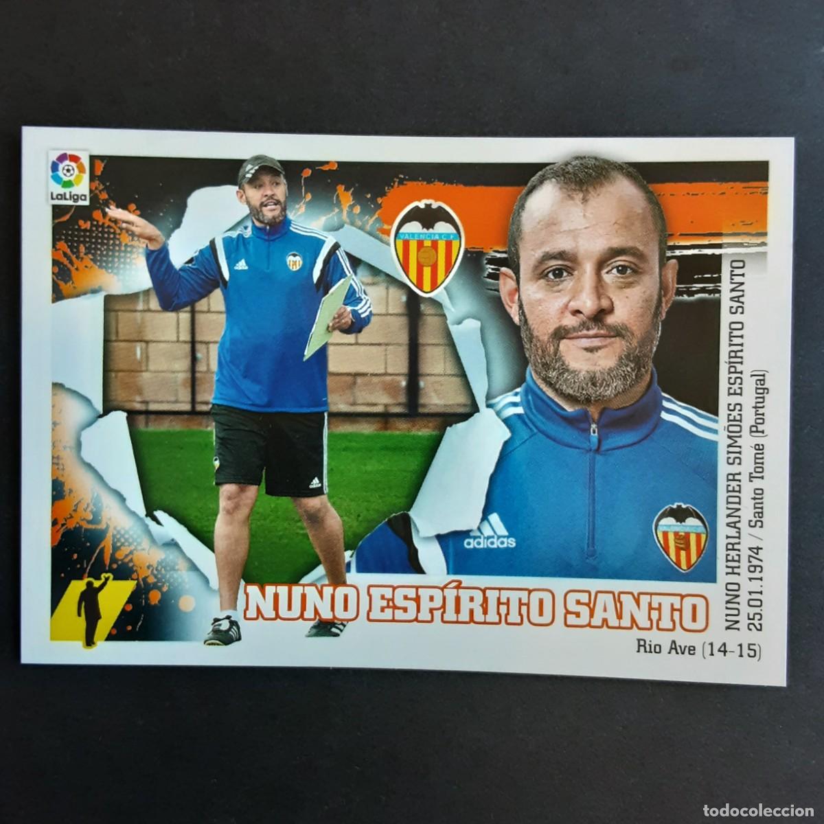 Cromos de f&uacute;tbol: CROMO LIGA 2015 2016 15 16 COLECCIONES ESTE PANINI N&ordm;2 ENTRENADOR NUNO-VALENCIA NUNCA PEGADO