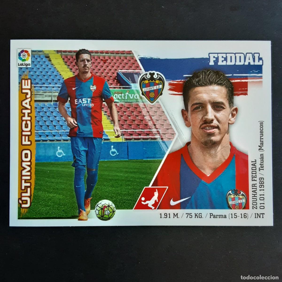 Cartes &agrave; collectionner de Football: CROMO LIGA 2015 2016 15 16 COLECCIONES ESTE PANINI FICHAJE N&ordm;43 FEDDAL-LEVANTE NUNCA PEGADO