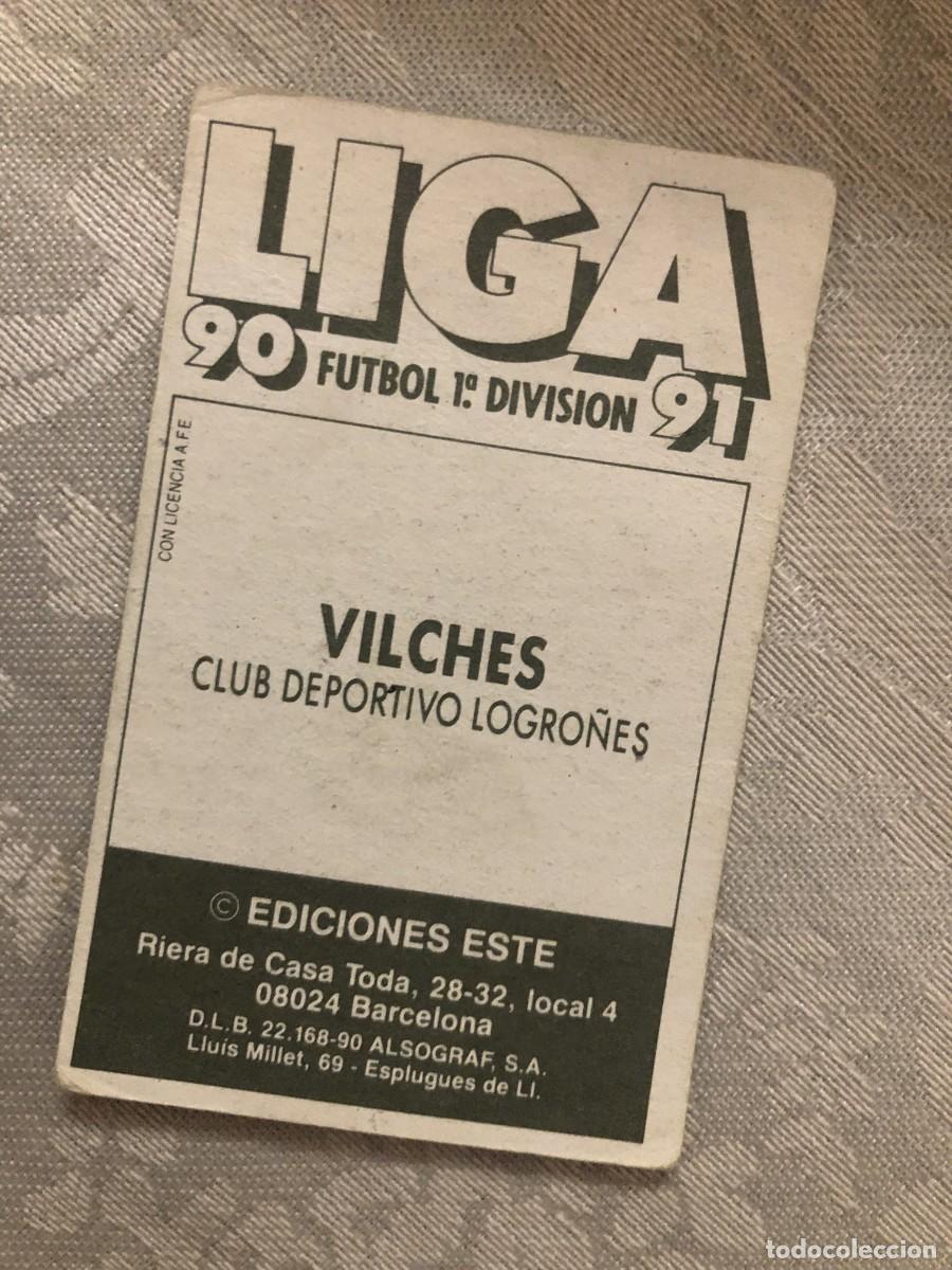 Cromos de f&uacute;tbol: VILCHES LOGRO&Ntilde;&Eacute;S SIN PEGAR EDICIONES ESTE 90-91 - Foto 2