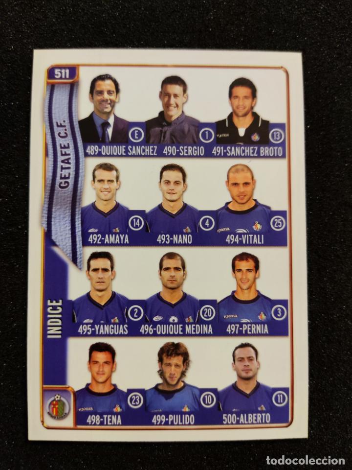 Cromos de f&uacute;tbol: mundicromo 2004 05 getafe indice 511 - Foto 1