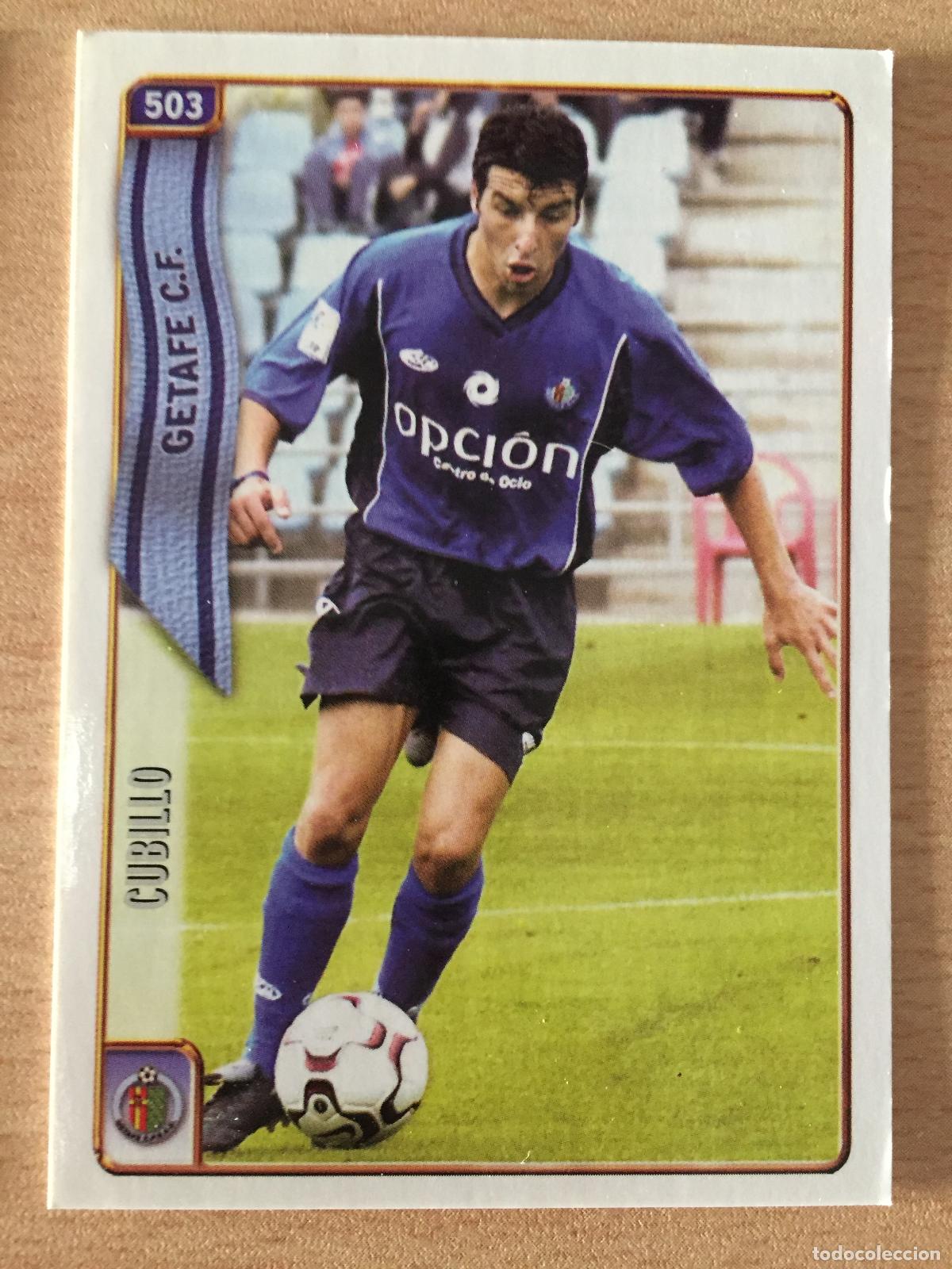Cromos de f&uacute;tbol: 2004-2005 - 503 CUBILLO (ERROR) - GETAFE CF - MUNDICROMO - Foto 1