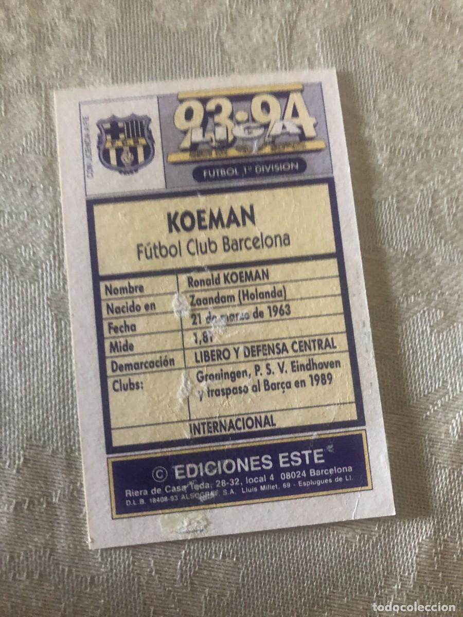 Cromos de f&uacute;tbol: KOEMAN BARCELONA EDICIONES ESTE 1993-1994 93 - Foto 2