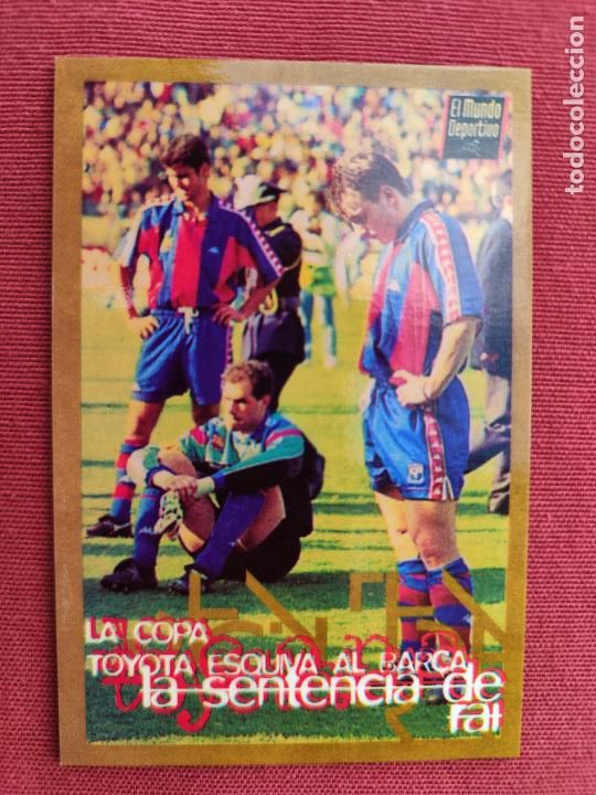 Cromos de F&uacute;tbol: LA COPA TOYOTA ESQUIVA AL BAR&Ccedil;A - COLECCI&Oacute; BAR&Ccedil;A D OR - MUNDO DEPORTIVO .