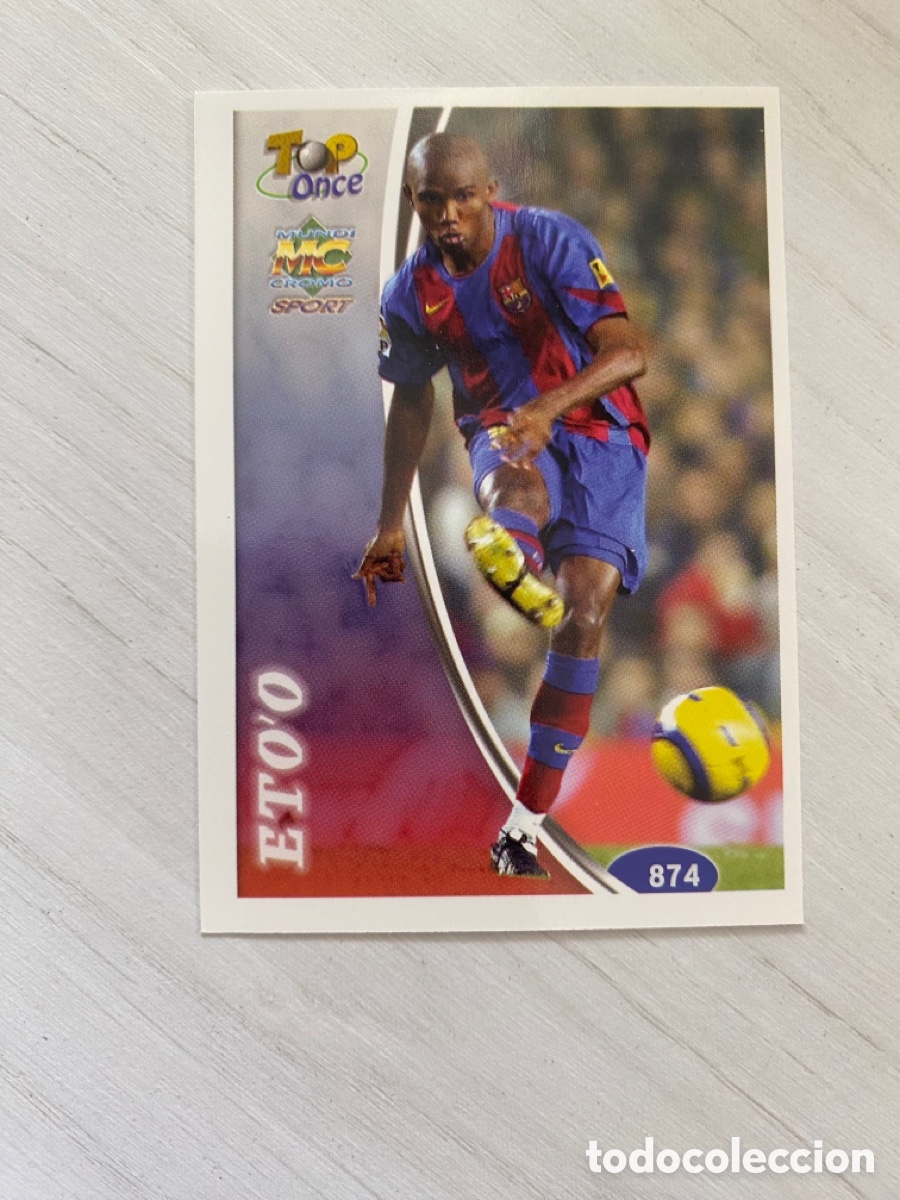 Cromos de F&uacute;tbol: 874 Eto&rsquo;o Eto FC BARCELONA TOP ONCE mate Mundicromo 2005 2004 04 05