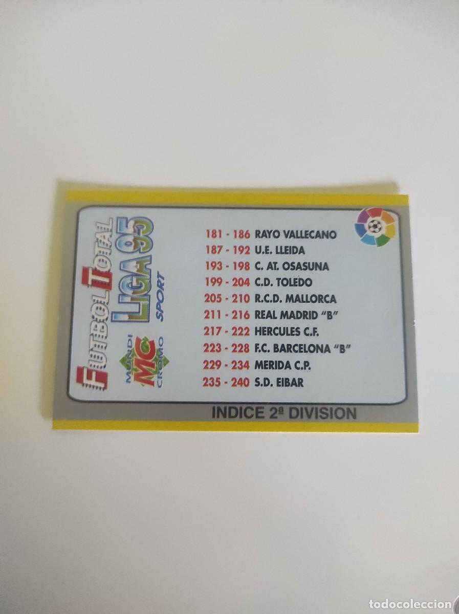 Cromos de F&uacute;tbol: ~ CROMO &Iacute;NDICE SEGUNDA DIVISI&Oacute;N 1994-1995 94-95 F&Uacute;TBOL TOTAL 95 MUNDICROMO ~