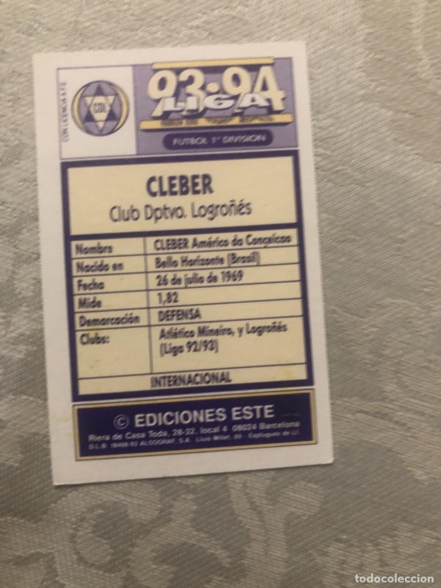 Cromos de f&uacute;tbol: CLEBER LOGRO&Ntilde;&Eacute;S ESTE 93-94 - Foto 2