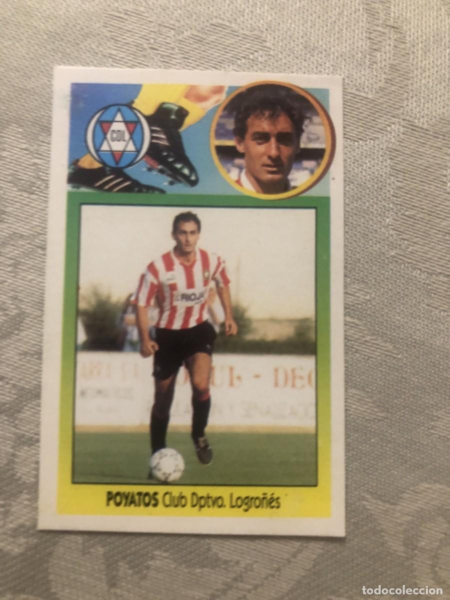 Cromos de f&uacute;tbol: POYATOS LOGRO&Ntilde;&Eacute;S ESTE 93-94 - Foto 1