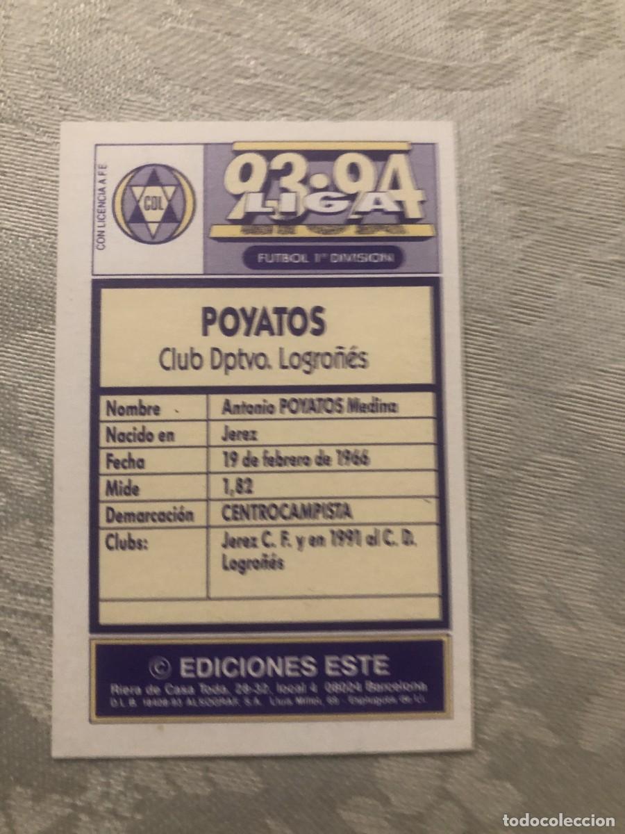 Cromos de f&uacute;tbol: POYATOS LOGRO&Ntilde;&Eacute;S ESTE 93-94 - Foto 2